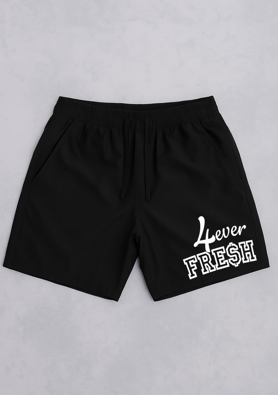 4ever Fresh Shorts